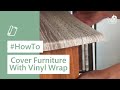 Vinyl Home - How to cover furniture with vinyl wrap