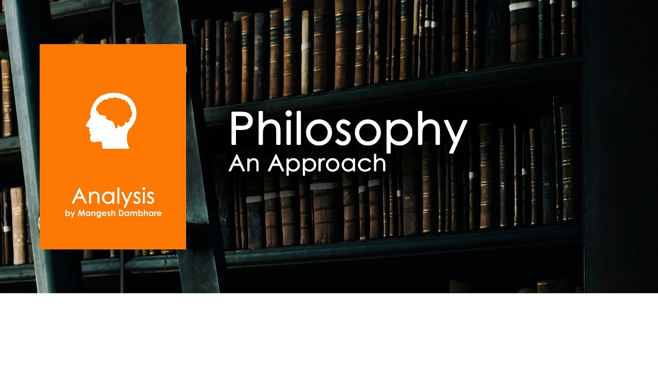 Philosophy An Approach