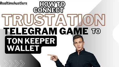 How to Connect TRUSTATON Telegram Game to TON Keeper Wallet | Easy Guide