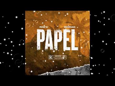 Rim'K - Papel ft. Morad (Audio Officiel) 2022