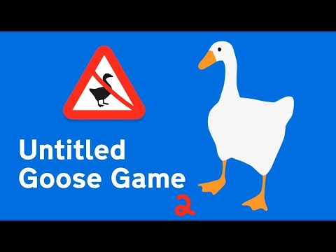 Untitled Goose Game (Jogo do Ganso) 