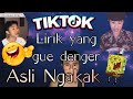 Kumpulan TIKTOK ||Lirik Yang Gue Denger||Ada Lagu india,korea, inggris||Hiburan Malam😆😆