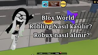 Blox World Robling Nasıl Kasilir? Nasıl Robux Alinir? Blox World