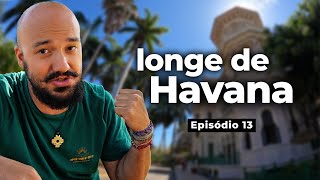 THE CUBA YOU DON'T USUALLY SEE. ep. 13 🇨🇺