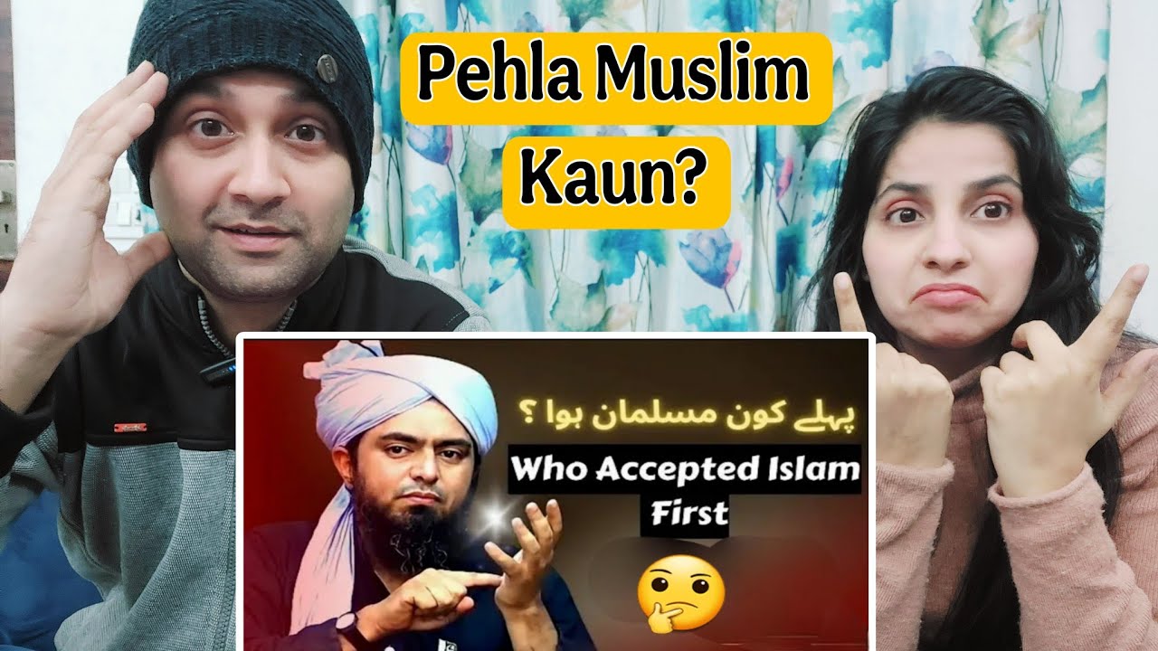 Indian Reaction : pehla Muslim Kaun? | by Engineer Muhammad Ali Mirza 