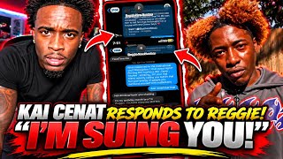 KAI CENAT RESPONDED TO REGGIE & CAME WITH RECEIPTS?! 😳 “I’M SUING YOU!”