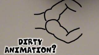 Dirty Animation or Dirty Mind????