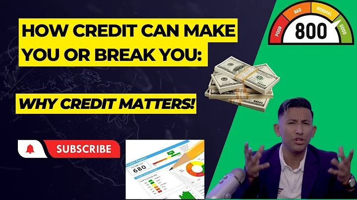 How Credit can MAKE you or BREAK you: Why Credit M...