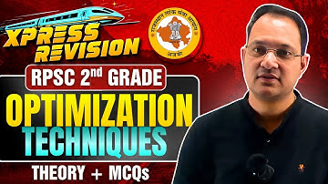 "Optimization Techniques | RPSC 2nd Grade Maths | Theory + MCQs | Xpress Revision"