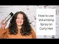 How to Use a Volumizing Spray on Wavy/Curly Hair / 2 Different Ways!