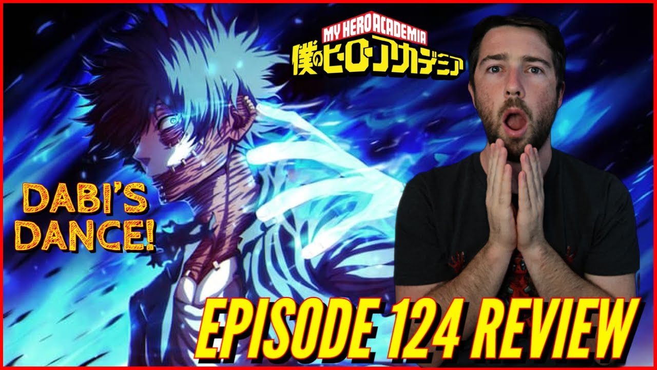 DABI'S DANCE! | My Hero Academia Episode 124 Review - YouTube