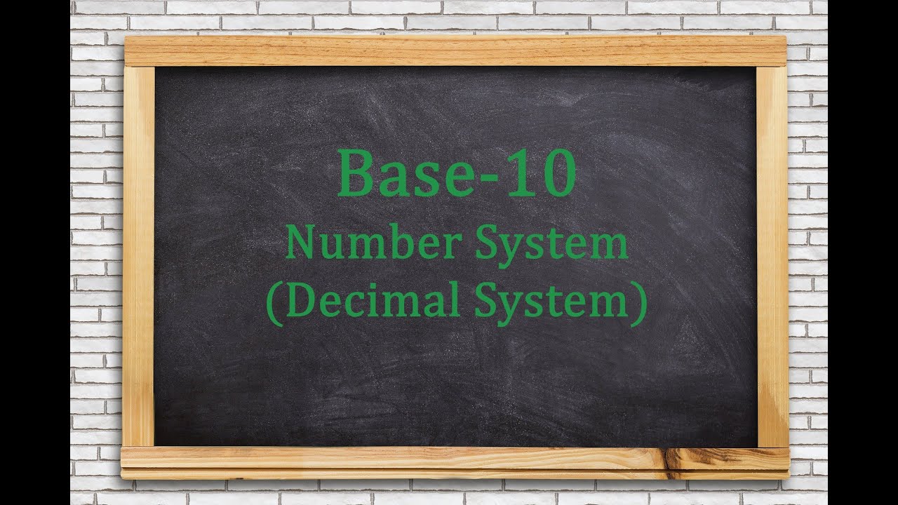 Base-10 Number System (Decimal System) - YouTube