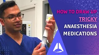 How to draw up tricky anaesthesia medications!