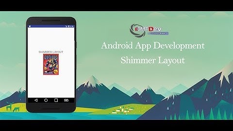 Android Studio Tutorial - Shimmer Layout