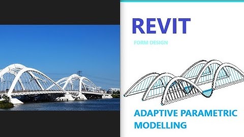 Revit  Adaptive  Parametric Modelling  (Form designed  )