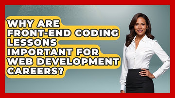 Why Are Front-End Coding Lessons Important for Web Development Careers? | Simple HTML Studio News