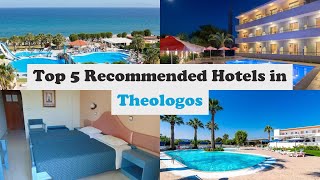 Top 5 Recommended Hotels In Theologos | Best Hotels In Theologos