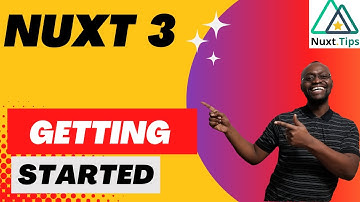 Nuxt 3 Beginners Tutorial - Getting Started - Part 1