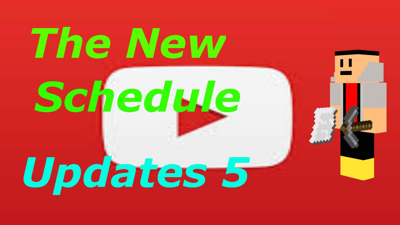 The New Schedule Updates 5 YouTube the-new-schedule-updates-5-youtube