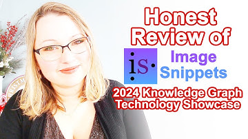 Knowledge Graph Technology Showcase Honest Review: Image Snippets (Winter 2024 E3)