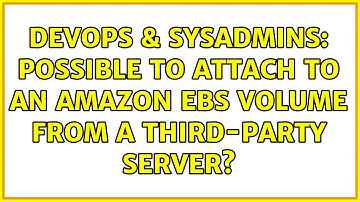 DevOps & SysAdmins: Possible to attach to an Amazon EBS volume from a third-party server?