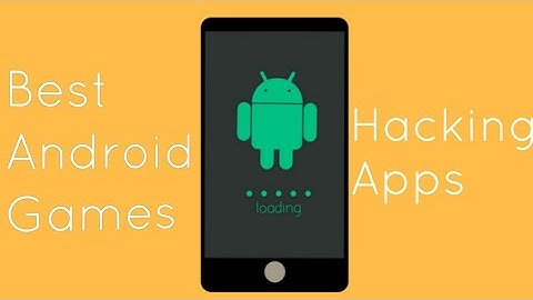 Best Android games Hacking apps