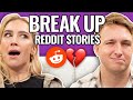 Breakups And Brush Offs | Reading Reddit Stories