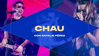 No Te Va Gustar, Natalie Pérez - Chau En Vivo en El Estadio Único de La Plata
