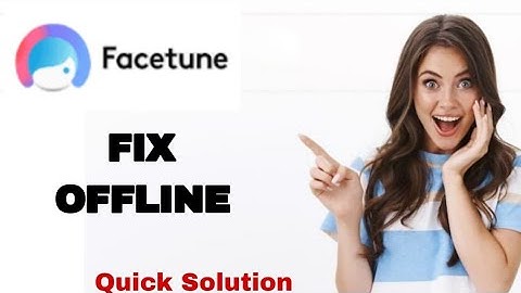 How To Fix And Solve Offline On FaceTune App | Easy Fix