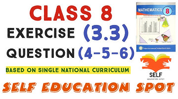 Class 8 Math Exercise 3.3 Question 4,5,6|| EX 3.3 Class 8 Q4,Q5,Q6