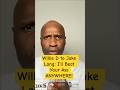 Willie D to Jake Lang: I’ll Beat Your Ass ANYWHERE!