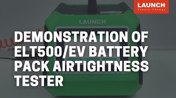 ELT500 | EV Battery Pack Airtightness Tester | LAUNCH