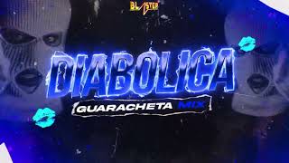 Diabolica Guarachetamix Blaster Dj
