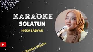 Karaoke Sholatun Versi Nissa Sabyan (Nada Rendah Wanita)