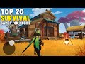 Top 20 Survival Games For Android/iOS in 2025