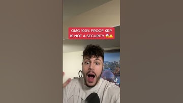 100% PROOF XRP IS NOT A SECURITY OMG