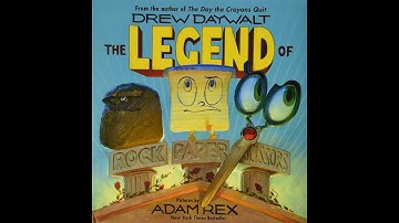 The Legend of Rock Paper Scissors - By Drew Daywalt, Illustrated by Adam Rex