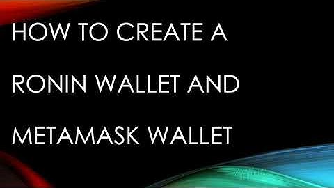 Paano mag-Create ng Ronin Wallet at Metamask Wallet - Tagalog Tutorial