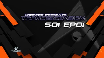 Trancescension S01 EP01