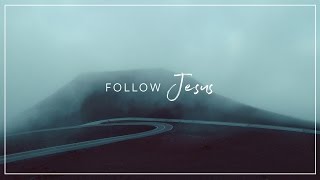 Follow Jesus By Paul Andrew