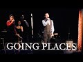 GOING PLACES - Written & Performed by PHIL ZIPKIN with HARMONIC PROPOSAL- Triad Theatre, NYC