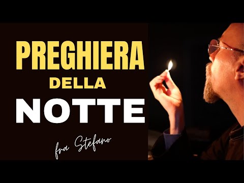 PREGHIERA DELLA NOTTE