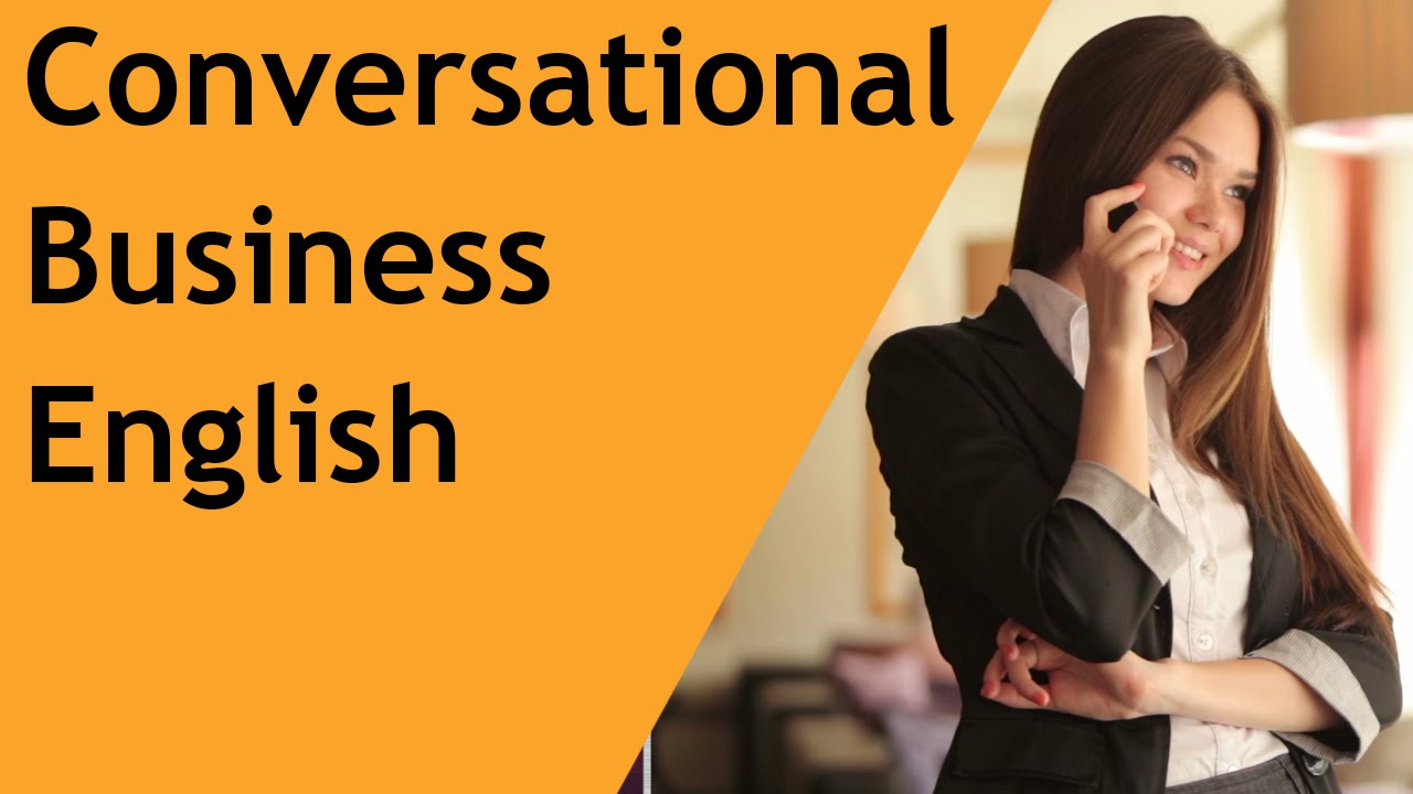 Conversational Business English English For Customer Service And Call Centers EnglishAnyone