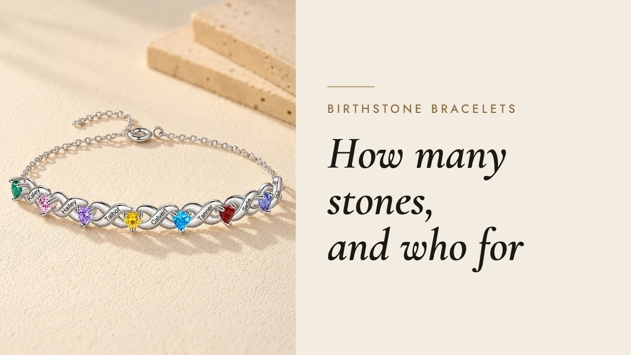 Birthstone Bracelets: How Many Stones and Who They're For