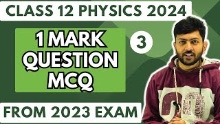 physics class 12 board exam PYQ most important questions MCQ most expected questions CBSE