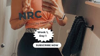 NRC: Week 1, Day 1: Marathon Training