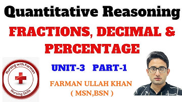 Fraction, Decimal, and Percentage | Quantitative Reasoning | Chap-3 Part-1 | Nursing With Farman.