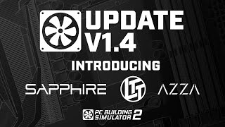 PC Building Simulator 2 | Update 1.4