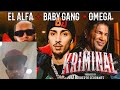 EL ALFA X BABY GANG X OMEGA KRIMINAL CHACHO REACCIÓN EL ALFA X BABY GANG X OMEGA KRIMINAL CHACHO REACCIÓN