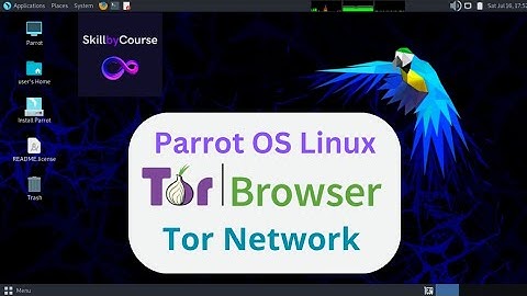 Tor Browser Network Workflow on Parrot OS - Linux Cyber Security Tutorial using Parrot OS